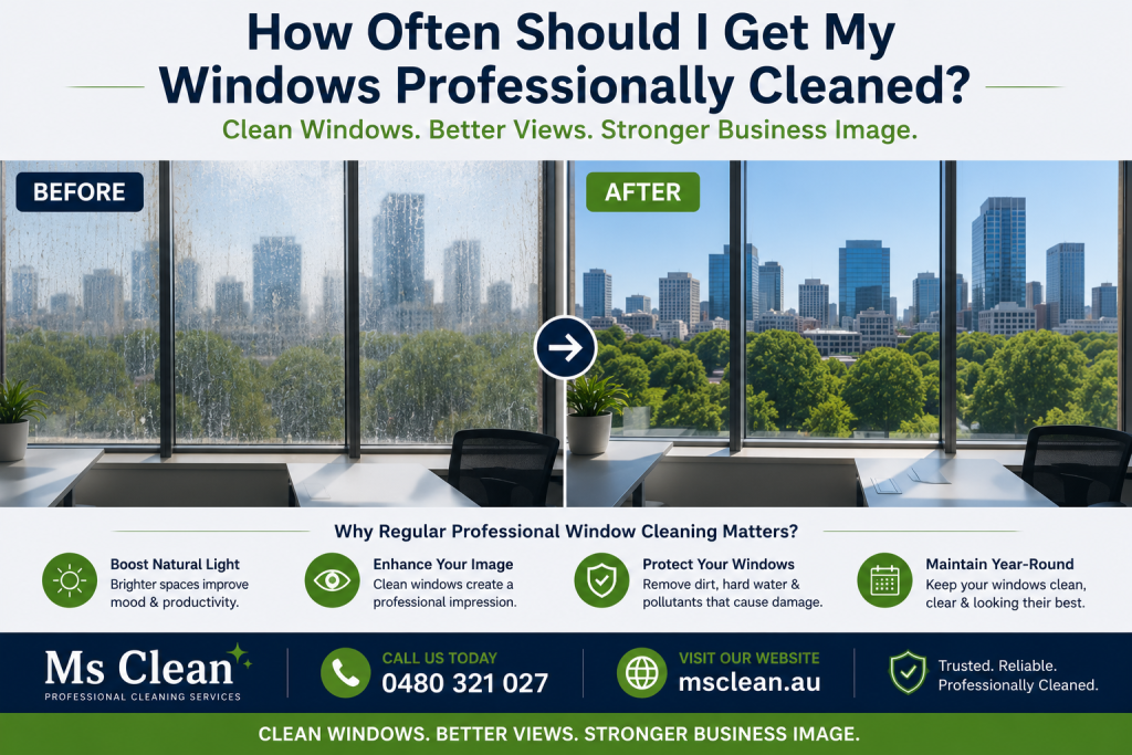 How Often Should I Get My Windows Professionally Cleaned? 1 How Often Should I Get My Windows Professionally Cleaned