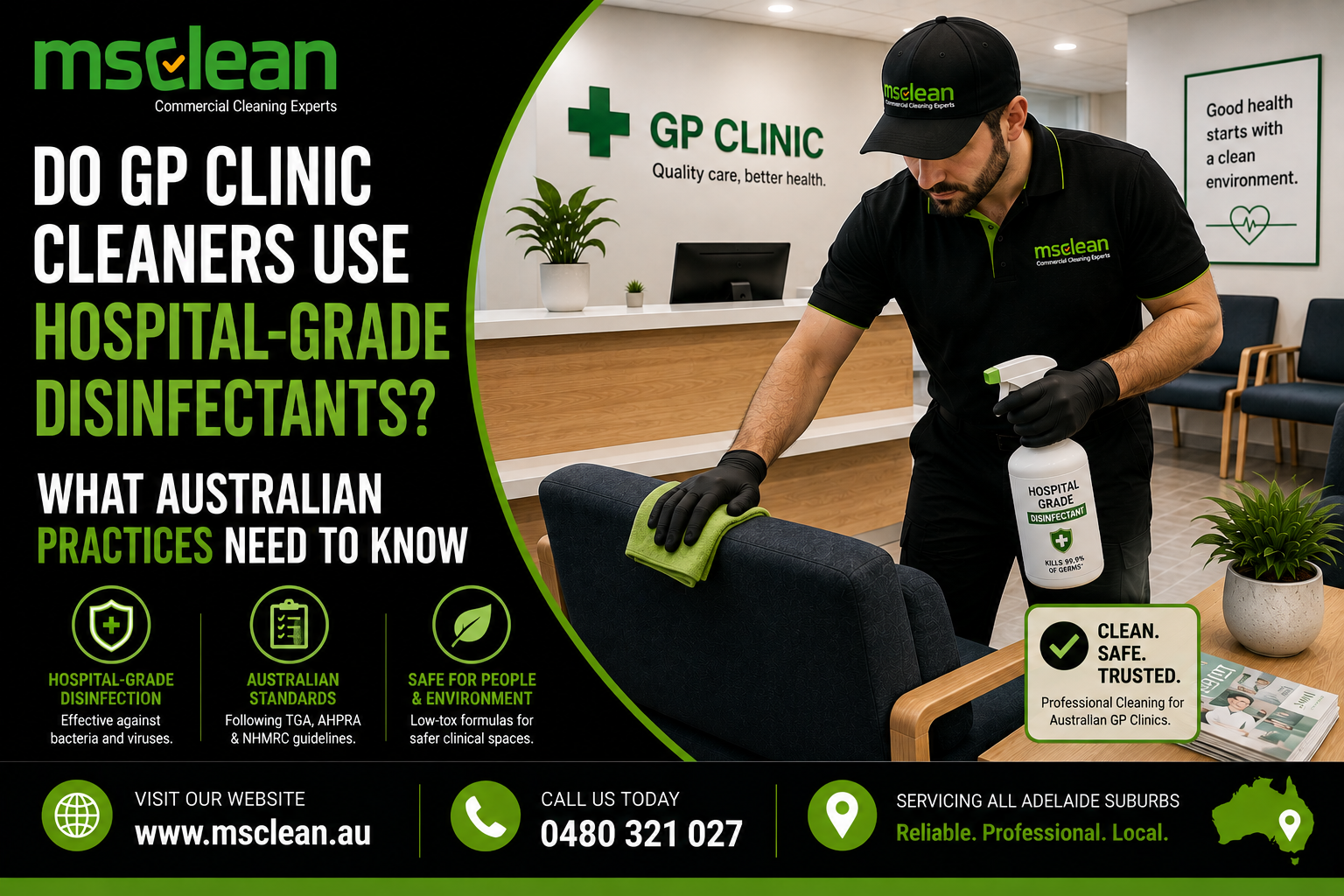 Do GP Clinic Cleaners Use Hospital-Grade Disinfectants What Australian Practices Need to Know