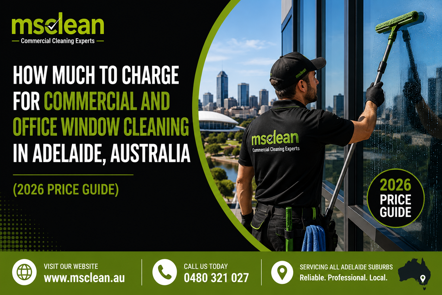 How Much to Charge for Commercial and Office Window Cleaning in Adelaide, Australia (2026 Price Guide)