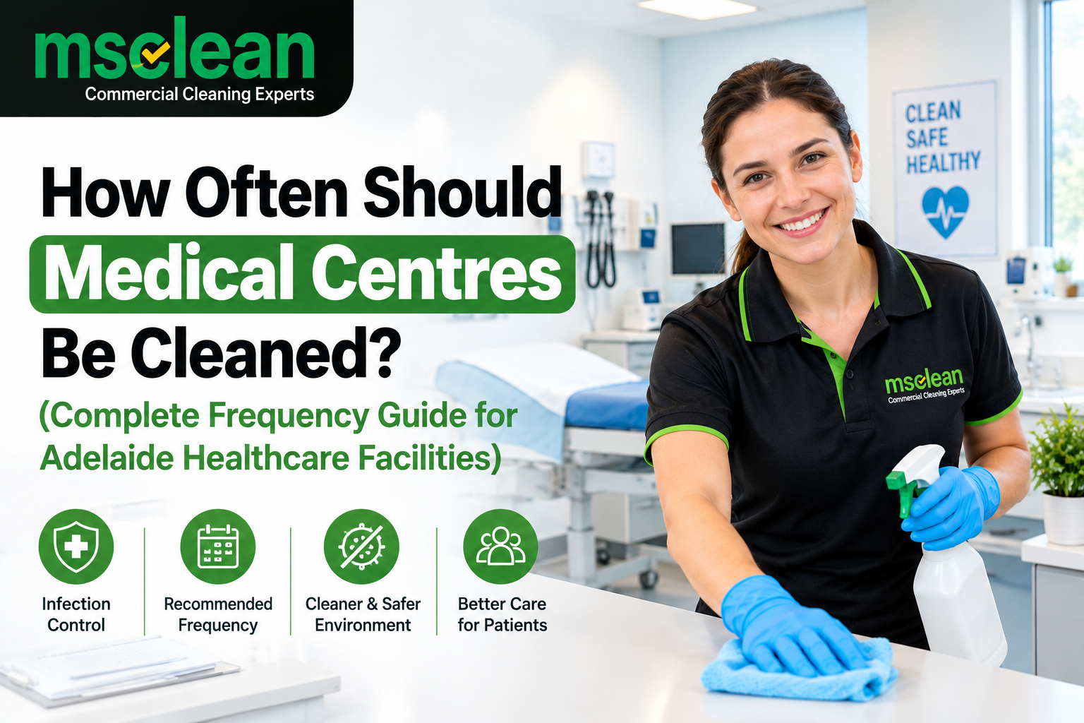 How Often Should Medical Centres Be Cleaned? (Complete Frequency Guide for Adelaide Healthcare Facilities)